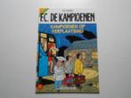 F.C. De kampioenen 8 Kampioenen op verplaatsing 1999 1ste dr, Eén stripboek, Nieuw, Hec Leemans, Ophalen of Verzenden