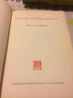 Grote wereldreis - A.E. Johann, Boeken, Reisverhalen, Ophalen of Verzenden, Gelezen, A.E. Johann, Noord-Amerika