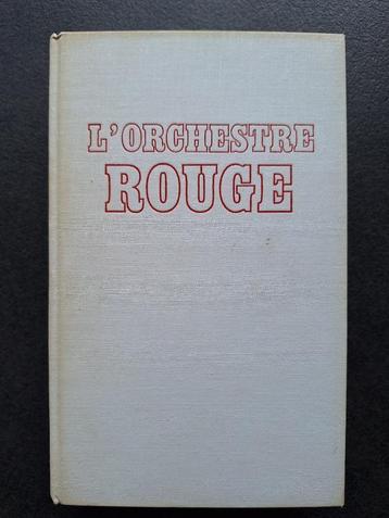 L'orchestre rouge - 1967 - Gilles Perrault