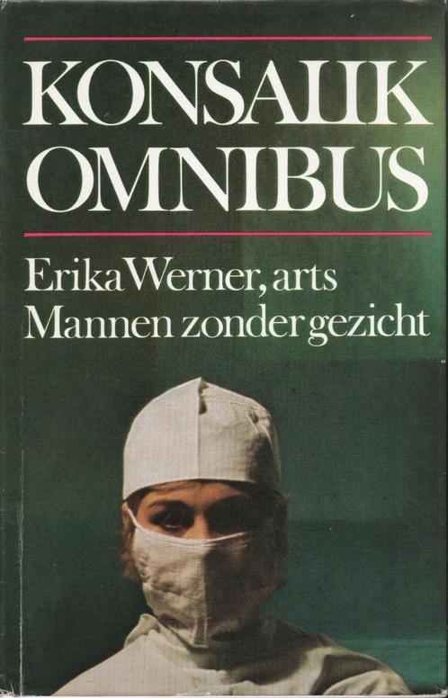 ERIKA WERNER ARTS - MANNEN ZONDER GEZICHT - KONSALIK OMNIBUS, Boeken, Romans, Gelezen, Nederland, Ophalen of Verzenden