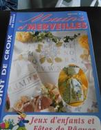 Revue:Mains et Merveilles ( nos 11 et 16, Hobby & Loisirs créatifs, Articles de fête, Enlèvement ou Envoi, Neuf