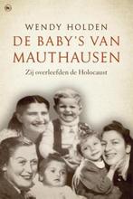 De baby's van Mauthausen / Wendy Holden, Ophalen of Verzenden, Zo goed als nieuw