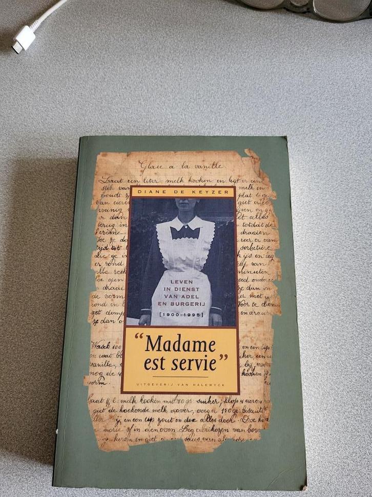 "Madame est servie" Diane de Keyzer, Boeken, Geschiedenis | Stad en Regio, Gelezen, Ophalen of Verzenden