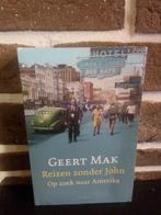 Geert Mak - Reizen zonder John, Enlèvement ou Envoi, Pays-Bas, Geert Mak, Comme neuf