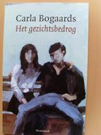 Carla Bogaards Het gezichtsbedrog, Ophalen of Verzenden, Zo goed als nieuw, België