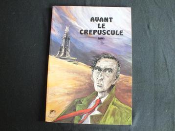 AVANT LE CREPUSCULE (1 ALBUM EO).        ED. DAUPHYLACTERE beschikbaar voor biedingen
