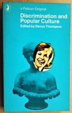 Discrimination and Popular Culture - 1973 - Denys Thompson, Gelezen, Sociale psychologie, Denys Thompson 1907-1988, Ophalen of Verzenden