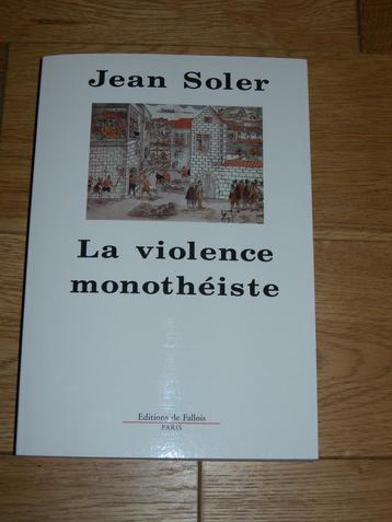  La violence monothéiste de Jean Soler  disponible aux enchères