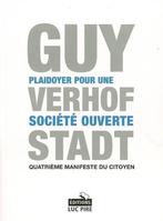 Guy Verhofstadt. Plaidoyer pour une société ouverte. 2007, Boeken, Guy Verhofstadt, Ophalen of Verzenden, Zo goed als nieuw, Politiek en Staatkunde