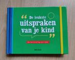 boek "De leukste uitspraken van je kind", Ophalen of Verzenden, Zo goed als nieuw, Opvoeding tot 6 jaar