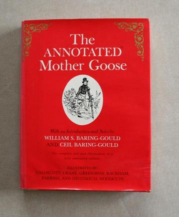 The annotated Mother Goose Nursery Rhymes Old and New. beschikbaar voor biedingen