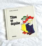 Rare livre enfant TITOU se Déguise, Livres, Livres pour enfants | 0 an et plus, Enlèvement, Neuf, Gunilla Wolde, 2 à 3 ans
