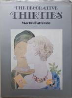The Decorative Thirties - Martin Battersby - 1971, Autres sujets/thèmes, Utilisé, Enlèvement ou Envoi, Martin Battersby