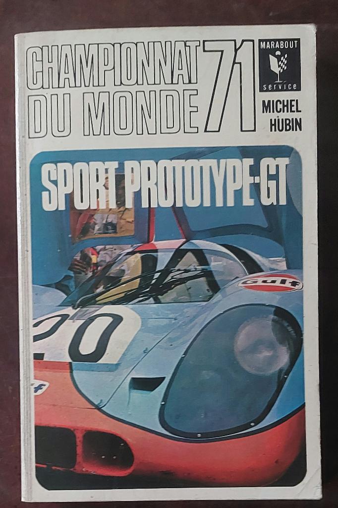 Championat du monde 71 Sport prototype GT Marabout, Livres, Autos | Livres, Neuf, Général, Enlèvement ou Envoi
