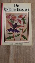 Karel Jonckheere - De kolibrie fluistert, Ophalen of Verzenden, Gelezen