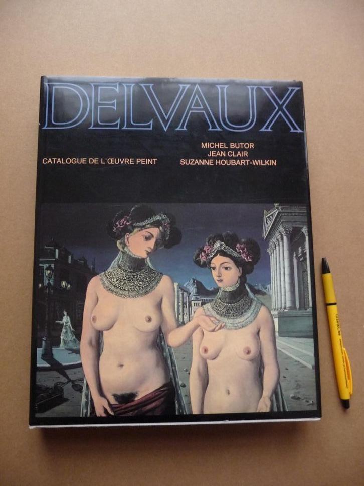 PAUL DELVAUX ; CATALOGUE DE L'OEUVRE PEINT, Boeken, Kunst en Cultuur | Beeldend, Zo goed als nieuw, Schilder- en Tekenkunst, Ophalen of Verzenden
