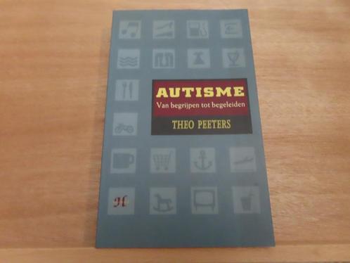 NIEUW /Autisme – Theo Peeters / Van begrijpen tot begeleiden, Boeken, Wetenschap, Nieuw, Overige wetenschappen, Ophalen of Verzenden