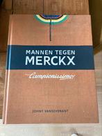 Eddy Merckx, Livre Les hommes contre Merckx, Enlèvement ou Envoi