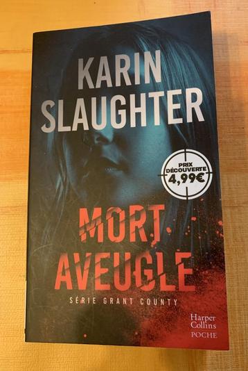 Mort aveugle    -    Karin  SLAUGHTER