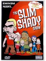 Slim Shady Show Eminem, Ophalen, Gebruikt