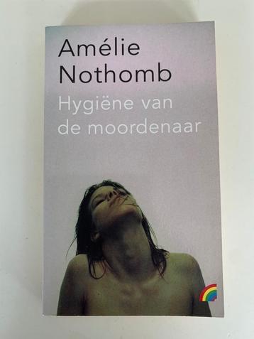 Amélie Nothomb, Hygiëne van de moordenaar, in perfecte staat