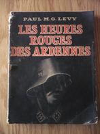 Les heures rouges des Ardennes - LEVY Paul M.G., Ophalen of Verzenden, LEVY Paul M.G., Algemeen, Tweede Wereldoorlog