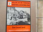 3 Boeken Belgie in de 2e WO (Maurice De Wilde), Enlèvement ou Envoi