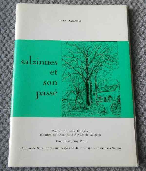 Salzinnes et son passé (Jean Jacquet)  -  Namur, Boeken, Geschiedenis | Nationaal, Gelezen, Ophalen of Verzenden