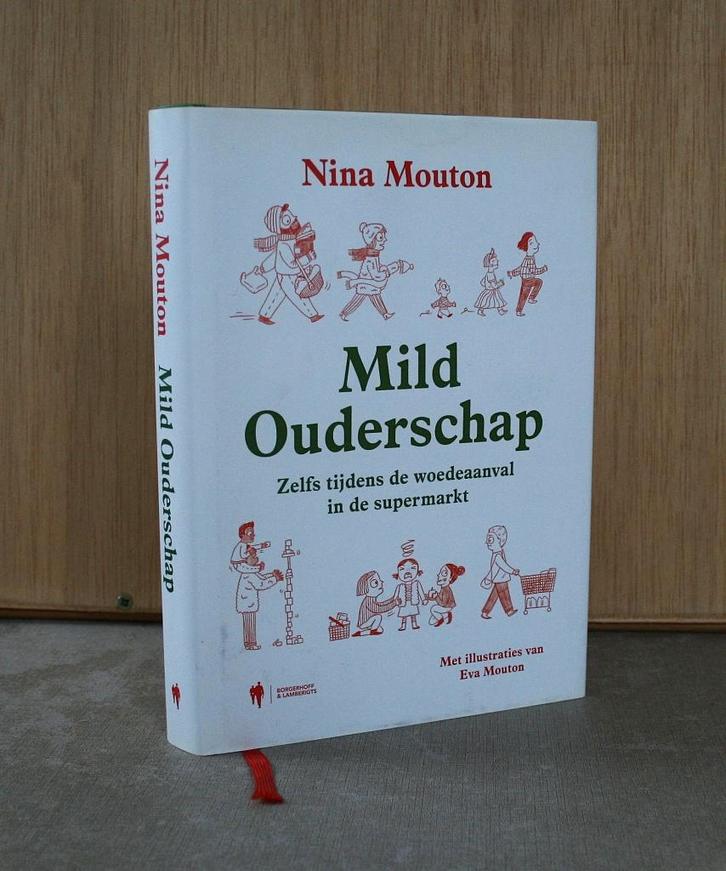 Mild ouderschap, Boeken, Zwangerschap en Opvoeding, Zo goed als nieuw, Opvoeding tot 6 jaar, Ophalen of Verzenden