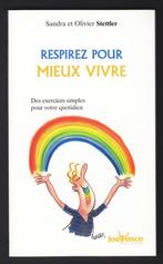 Respirez pour mieux vivre, des exercices simples - Stettler, Ophalen, Gelezen, Stettler