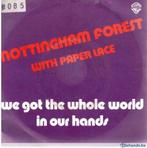 Nottingham Forest - We Got The Whole World In Our Hands, Utilisé, Enlèvement ou Envoi, Single