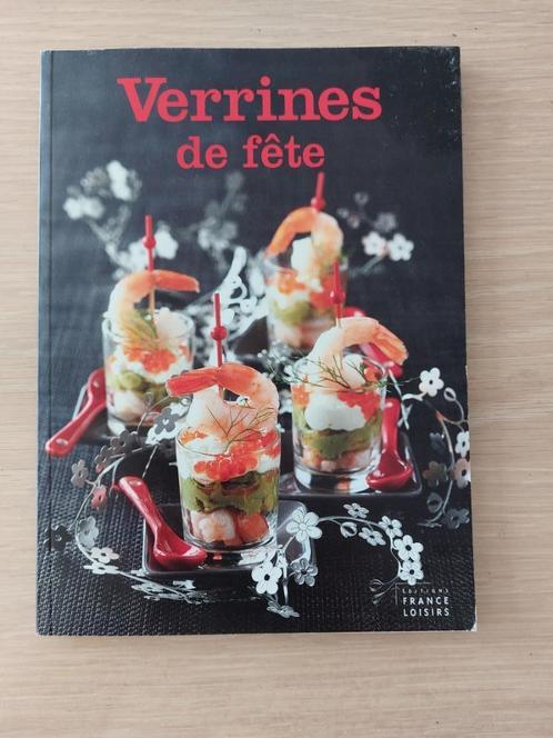 Verrines de fête – France Loisirs., Livres, Livres de cuisine, Neuf, Entrées et Soupes, Europe, Végétarien, Enlèvement ou Envoi
