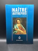 Naître autrefois - Musée en Piconrue, Livres, Utilisé