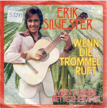 Vinyl, 7"   /   Erik Silvester – Wenn Die Trommel Ruft