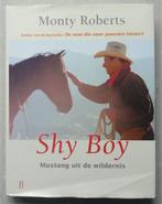 Shy Boy - Mustang uit de wildernis, Livres, Comme neuf, Enlèvement, Monty Roberts, Chevaux ou Poneys