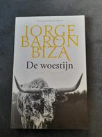 Jorge Baron Biza - De woestijn, Ophalen of Verzenden, Zo goed als nieuw, Jorge Baron Biza