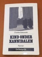 Kind onder kannibalen van Charles Bukowski, Boeken, Ophalen of Verzenden, Gelezen, Charles Bukowski, Europa overig