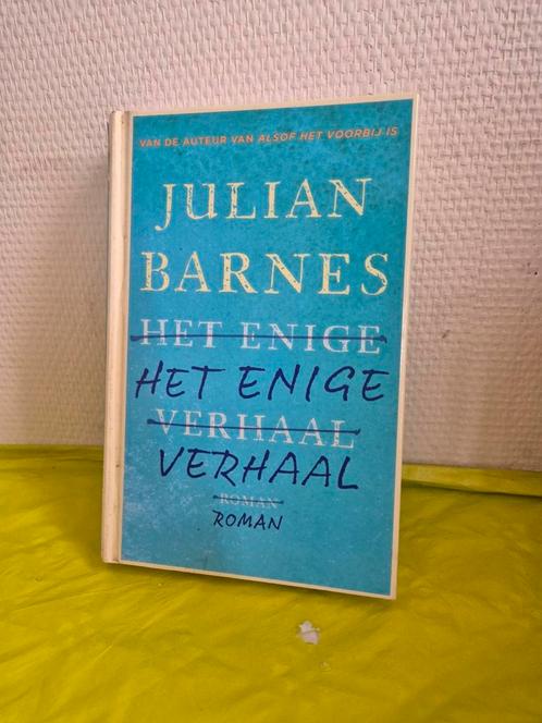 Julian Barnes - Het enige verhaal, Boeken, Literatuur, Zo goed als nieuw, Ophalen