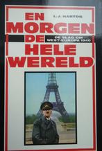 En morgen de hele wereld. De slag om West-Europa 1940, Livres, Guerre & Militaire, Enlèvement ou Envoi