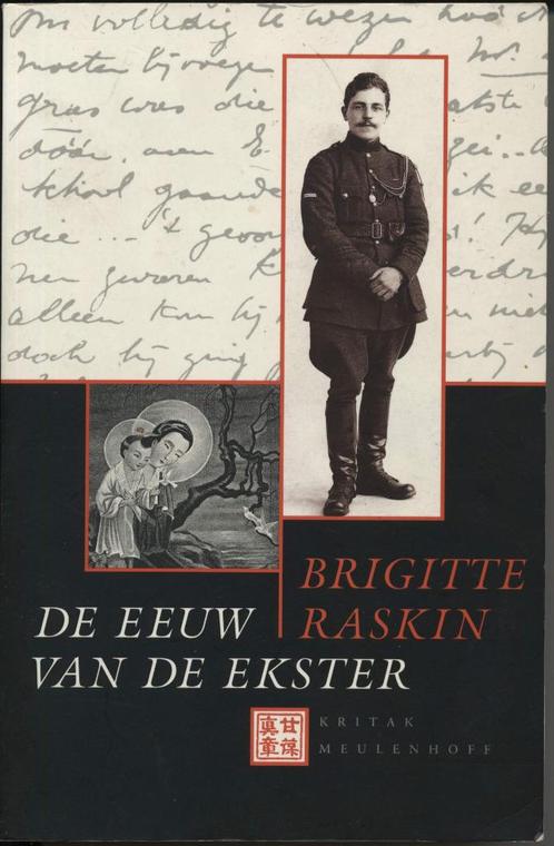 Brigitte Raskin: De eeuw van de ekster, Livres, Histoire mondiale, Comme neuf, Enlèvement ou Envoi