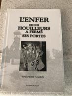 L'enfer de nos houilleurs a fermé ses portes, Comme neuf, René-Pierre Hasquin