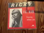 7” Ricky - fat mam, Ophalen of Verzenden, Zo goed als nieuw