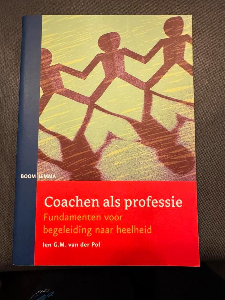 Ien G.M. van der Pol - Coachen als professie NIEUW, Boeken, Advies, Hulp en Training, Ophalen of Verzenden
