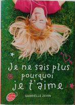 Roman jeunesse "Je ne sais pas pourquoi je t'aime" G. Zevin, Fiction, Comme neuf, Enlèvement, Gabrielle Zevin