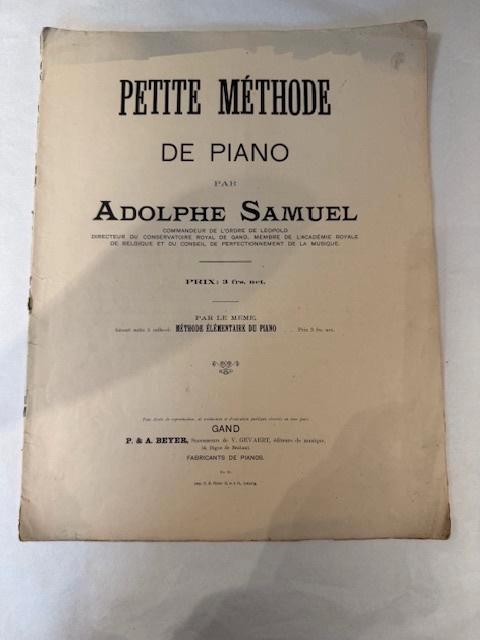 Adolphe Samuel – Petite Méthode de Piano, Muziek en Instrumenten, Bladmuziek, Gebruikt, Les of Cursus, Klassiek, Piano, Ophalen of Verzenden