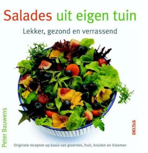Salades uit eigen tuin, Peter Bauwens, Boeken, Natuur, Bloemen, Planten en Bomen, Ophalen of Verzenden