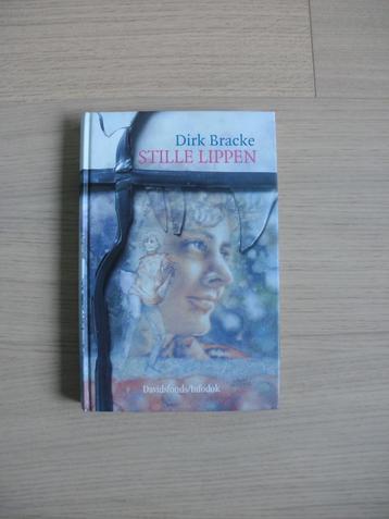 Stille lippen/Dirk Bracke, Enlèvement ou Envoi, Neuf, Dirk Bracke