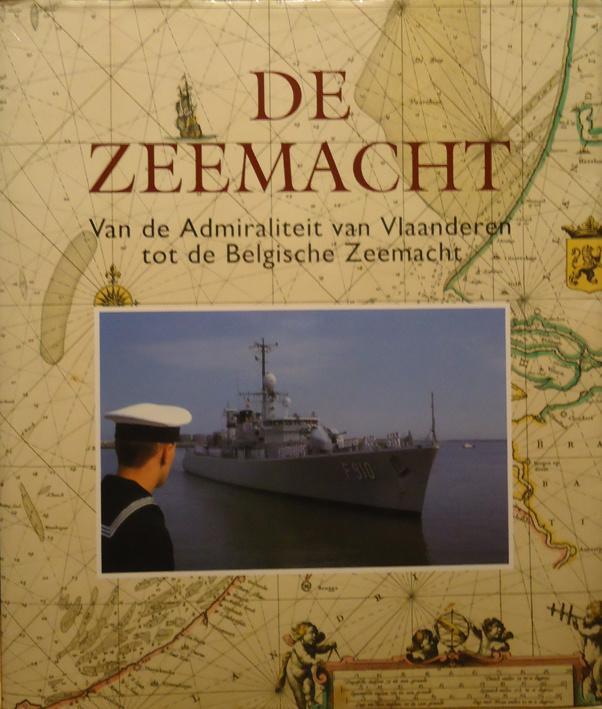 De Zeemacht. Van de Admiraliteit van Vlaanderen tot de Belgi, Boeken, Geschiedenis | Nationaal, Ophalen of Verzenden