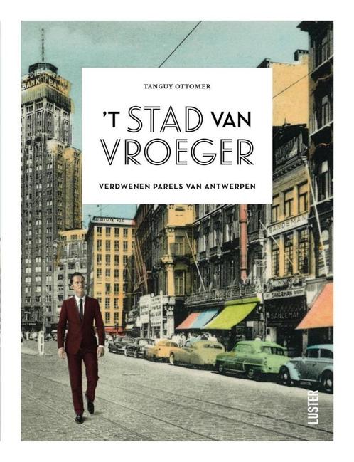 't stad van vroeger 1, Boeken, Geschiedenis | Stad en Regio, Ophalen of Verzenden