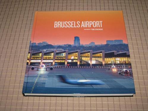 Boek Brussels Airport (Tom D'Haenens) Nieuwstaat !, Livres, Livres Autre, Enlèvement
